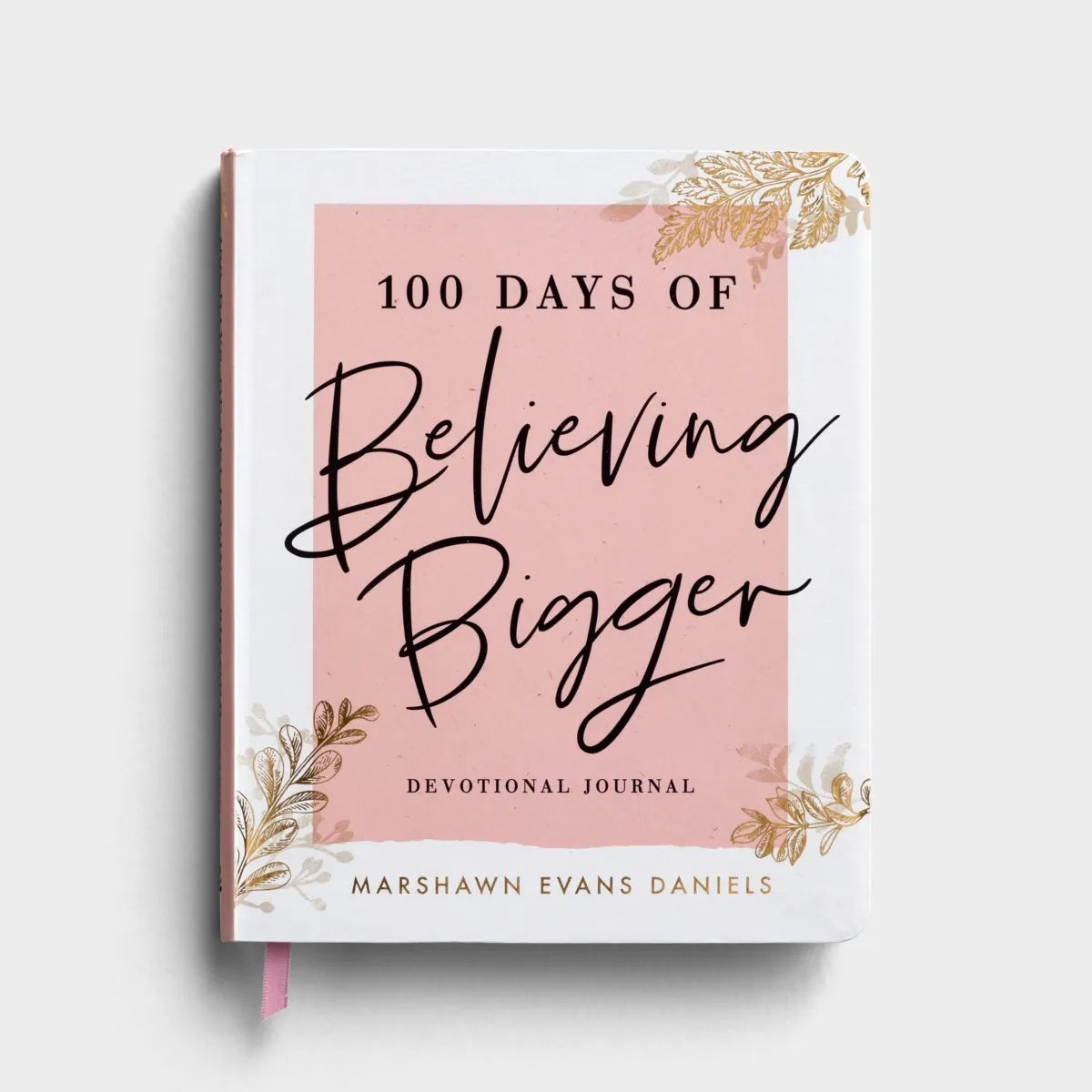 Load image into Gallery viewer, Marshawn Evans Daniels - 100 Days of Believing Bigger - Devotional Journal and Prayers
